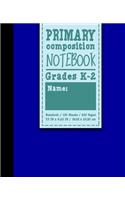 Primary Composition Notebook: (Primary Composition Notebook)
