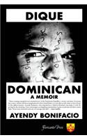 Dique Dominican