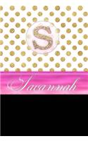 Savannah: Personalized Lined Journal Diary Notebook 150 Pages, 6 X 9 (15.24 X 22.86 CM), Durable Soft Cover