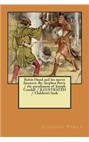 Robin Hood and his merry foresters. By