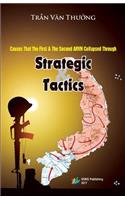 Causes That The First & The Second ARVN Collapsed Through Strategic And Tactics