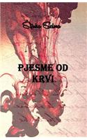 Pjesme Od Krvi