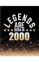 Legends Are Born in 2000: Birthday Notebook/Journal for Writing 100 Lined Pages, Year 2000 Birthday Gift, Keepsake Book (Gold & Black)