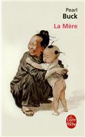 La Mere: (Ldp Litterature)