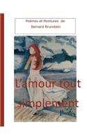 L'amour tout simplement: (French)