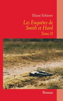 Les Enquêtes de Smith et Hard - Tome II