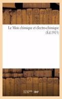 Le Mois Chimique Et Électro-Chimique (Éd.1913)