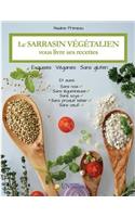 sarrasin végétalien vous livre ses recettes