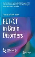 Pet/CT in Brain Disorders