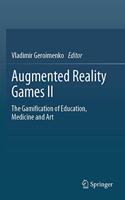Augmented Reality Games II