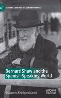 Bernard Shaw and the Spanish-Speaking World