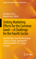 Uniting Marketing Efforts for the Common Good--A Challenge for the Fourth Sector