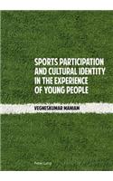 Sports Participation and Cultural Identity in the Experience of Young People