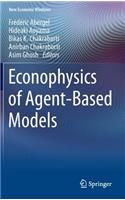 Econophysics of Agent-Based Models