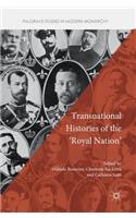 Transnational Histories of the 'Royal Nation'