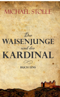 Der Waisenjunge und der Kardinal