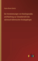 Die Versteinerungen von Kieslingswalda und Nachtrag zur Charakteristik des sächsisch-böhmischen Kreidegebirges