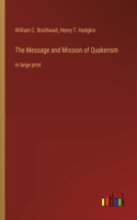 Message and Mission of Quakerism