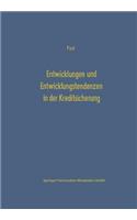 Entwicklungen und Entwicklungstendenzen in der Kreditsicherung: (11 Schriftenreihe des Instituts für Kredit- und Finanzwirtschaft)