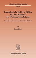 Technologische Spillover-Effekte ALS Determinanten Des Wirtschaftswachstums