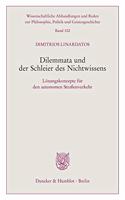 Dilemmata Und Der Schleier Des Nichtwissens