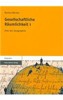 Gesellschaftliche Raumlichkeit 1
