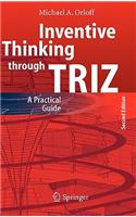 Inventive Thinking Through Triz