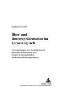 Ueber- und Unterrepraesentation im Lernerenglisch