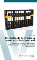 Eine Milliarde Zuschauer in einem sozialistischen Land