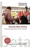 Russian Bloc (Party): (English)