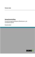 Umweltcontrolling. Umweltmanagementsysteme, Ökobilanzen und Umweltkennzahlen
