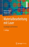 Materialbearbeitung Mit Laser