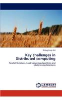 Key challenges in Distributed computing