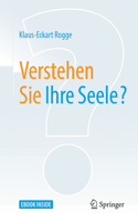 Verstehen Sie Ihre Seele?
