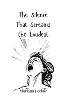 The Silence That Screams the Loudest