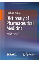 Dictionary of Pharmaceutical Medicine