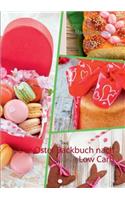 Das Oster Backbuch nach Low Carb