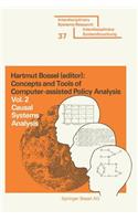 Concepts and Tools of Computer-Assisted Policy Analysis: Vol. 2: Causal Systems Analysis