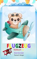 Flugzeug Malbuch für Kleinkinder: Erstaunliche Flugzeuge Färbung und Aktivität Buch für Kleinkinder mit Alter 2-5 Schöne Färbung Seiten mit einer Vielzahl von Flugzeugen Erstaunlich 