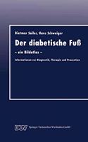 Der Diabetische Fuß