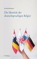 Die Identitat Der Deutschsprachigen Belgier