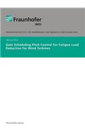 Gain Scheduling Pitch Control for Fatigue Load Reduction for Wind Turbines