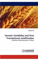 Genetic Variability and Post Translational Modification