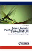 Product Design by Modification of Composite (For Mosquito Coil)