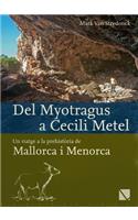 del Myotragus a Cecili Metel