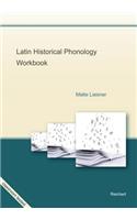 Latin Historical Phonology Workbook