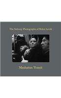 Helen Levitt: Manhattan Transit