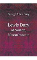 Lewis Dary of Norton, Massachusetts