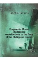 Fragmenta Florae Philippinae Contributions to the Flora of the Philippine Islands
