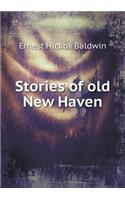 Stories of Old New Haven